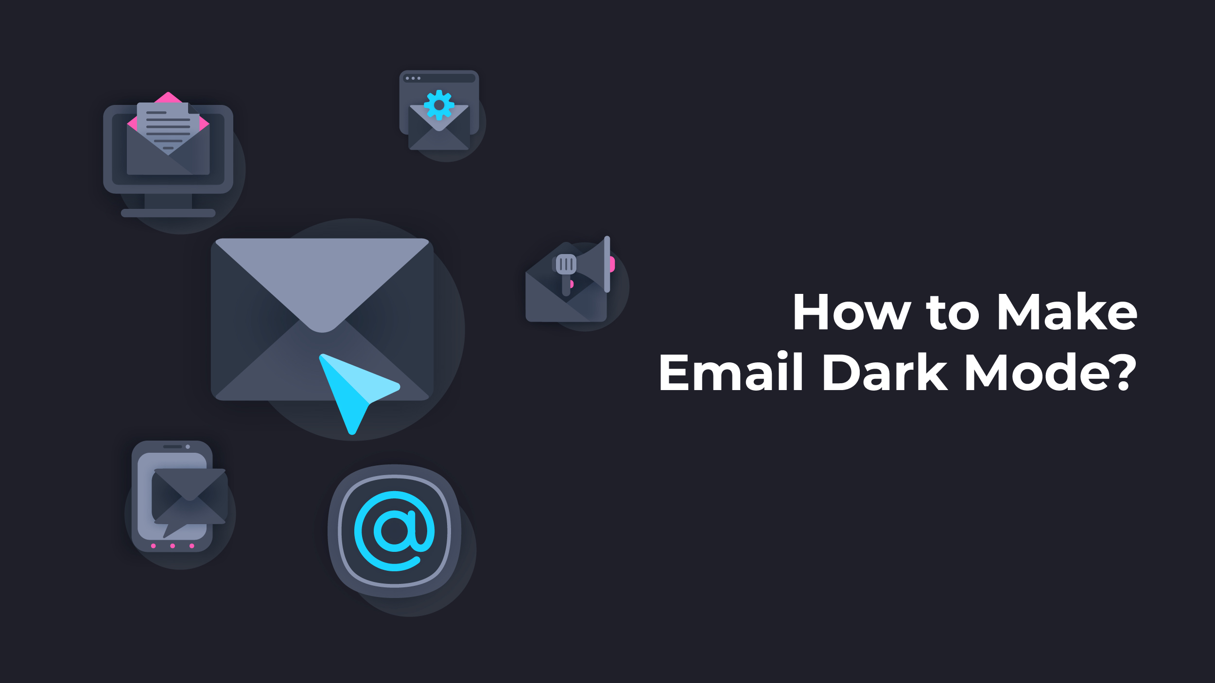 Dark Mode Email