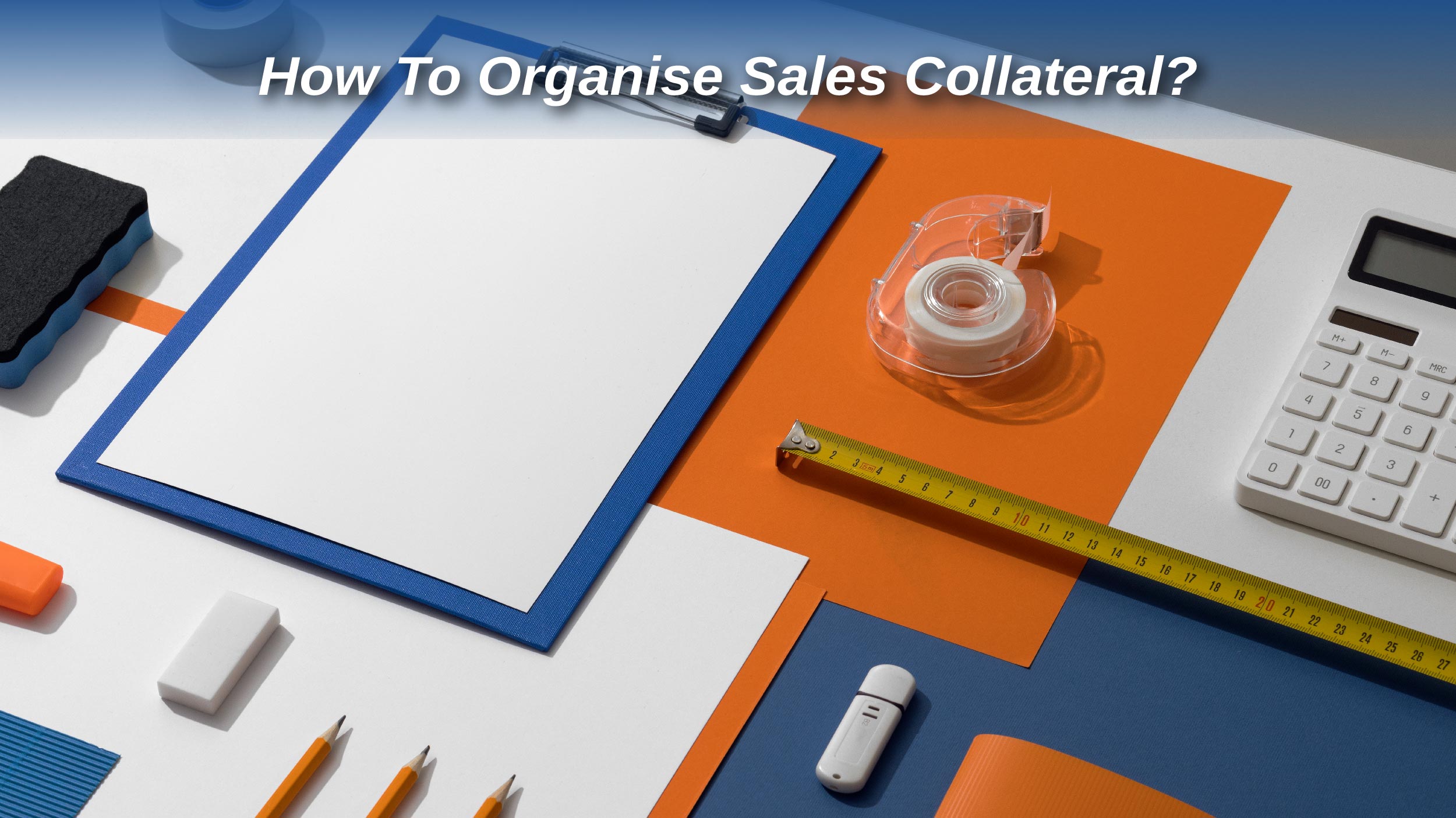 Sales Collateral