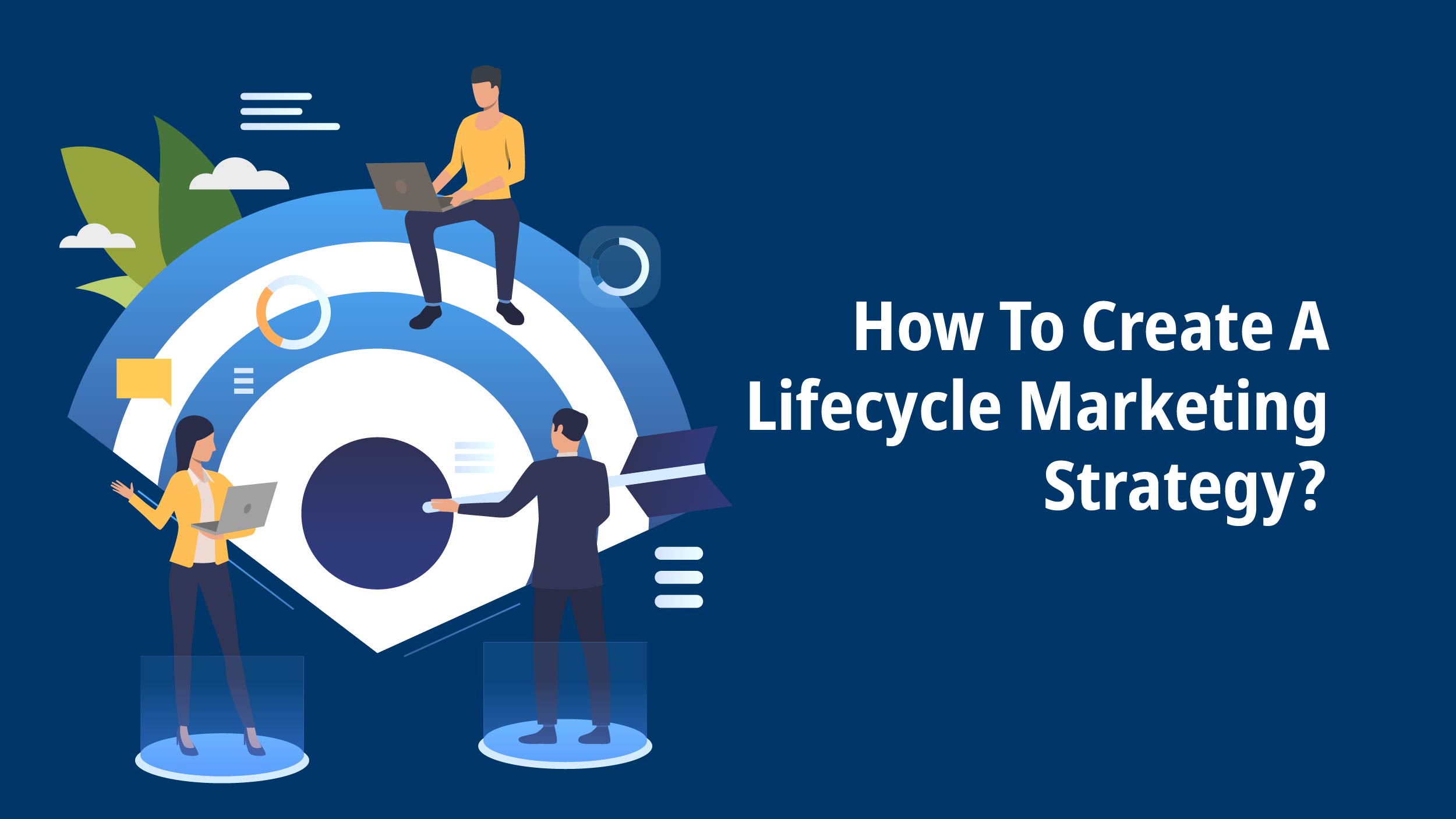 Lifecycle Marketing