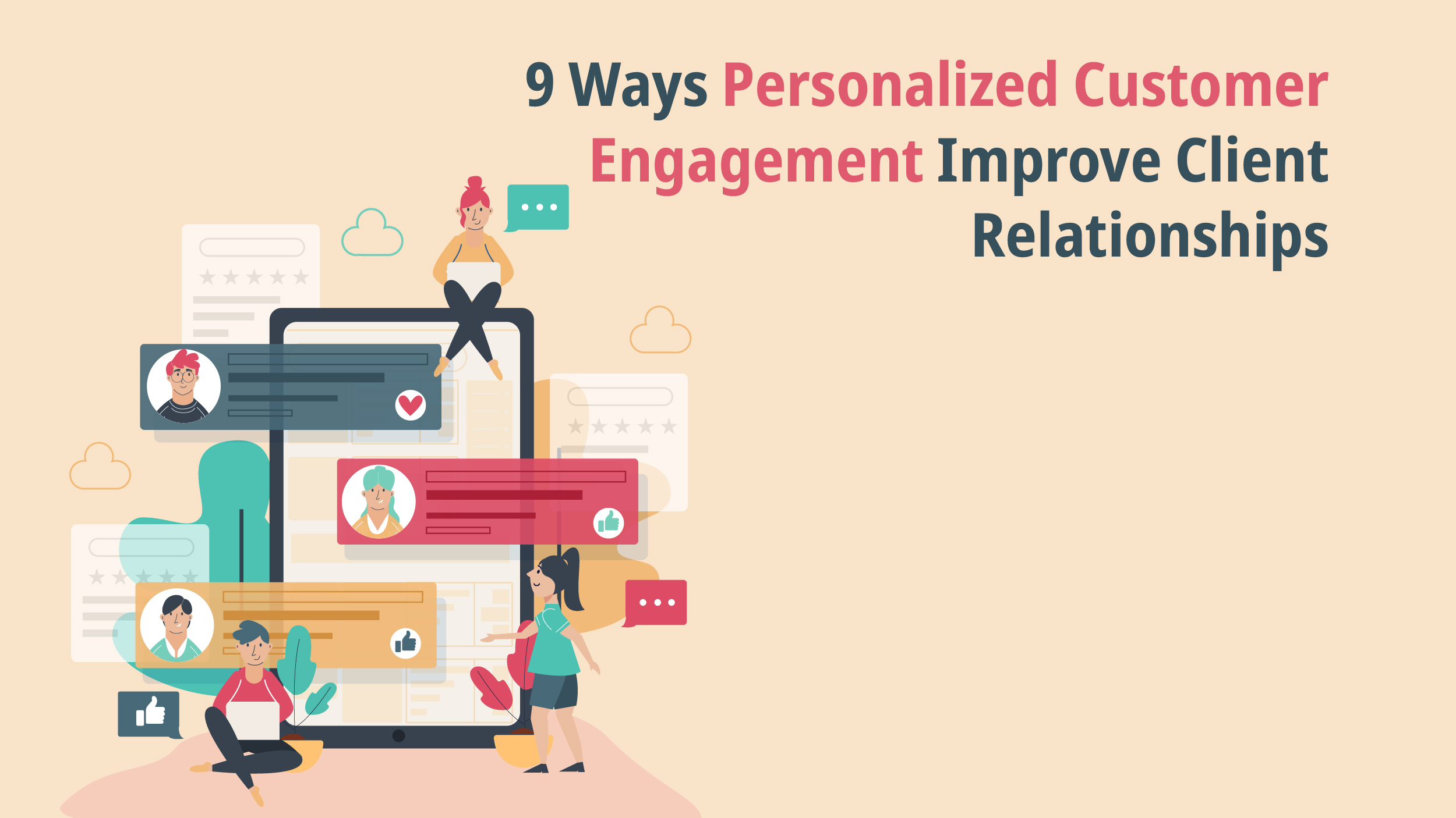 Personalized Customer Engagement