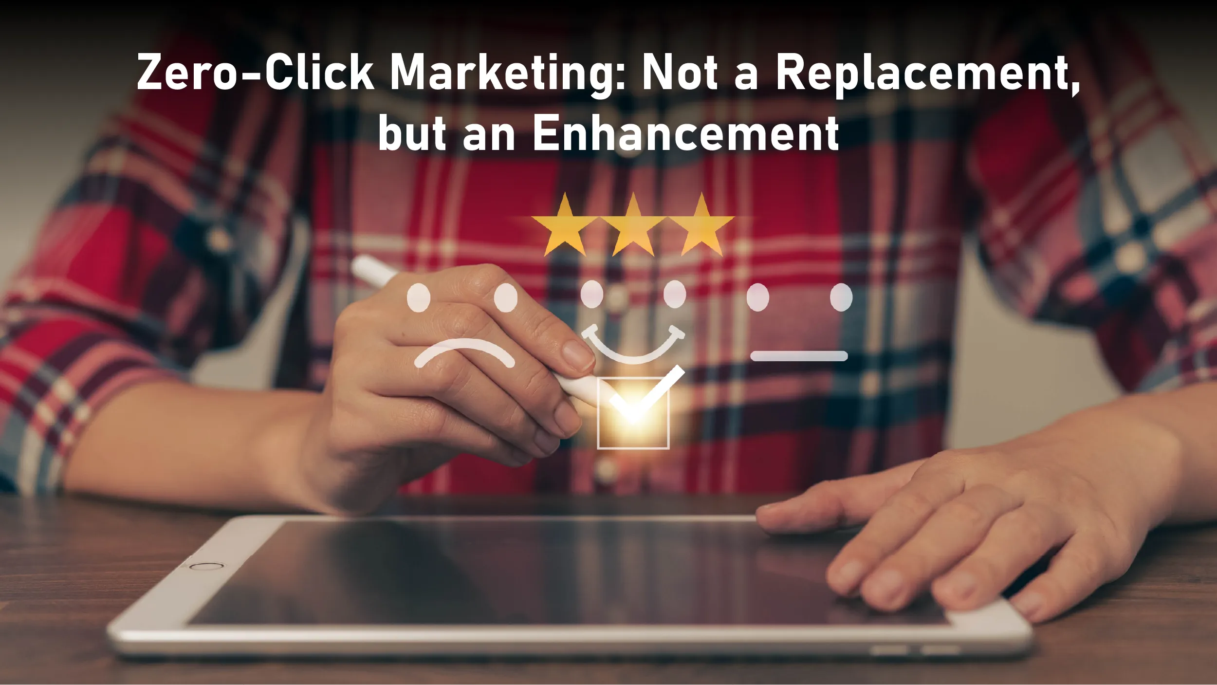 Winning Without the Click: A Deep Dive into Zero-Click Marketing