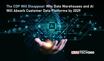 The CDP Will Disappear: Why Data Warehouses and AI Will Absorb Customer Data Platforms by 2029