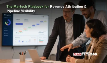 The Martech Playbook for Revenue Attribution & Pipeline Visibility